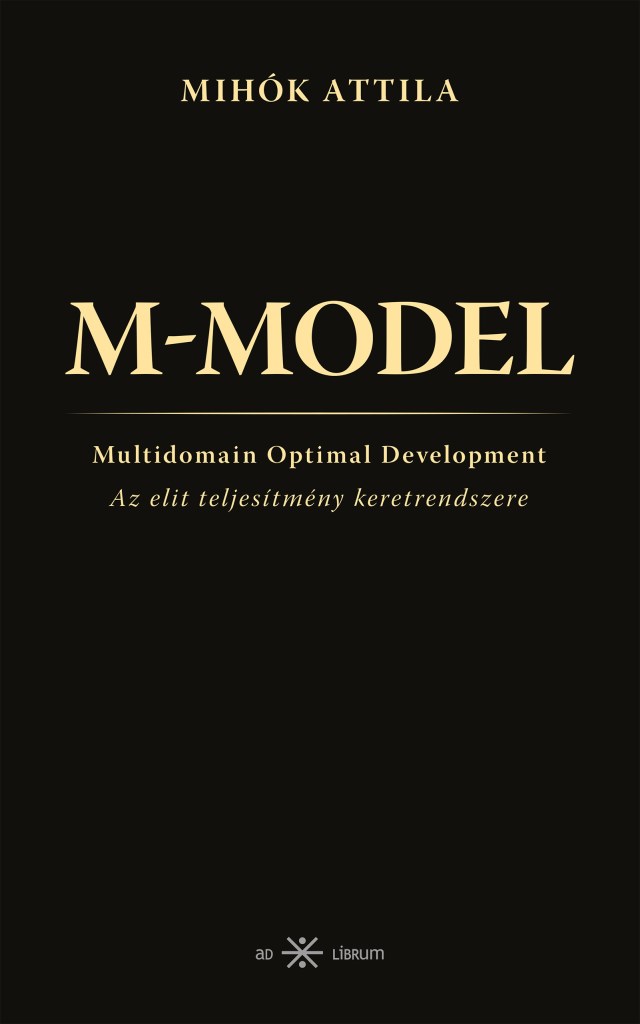 M-MODEL - Az elit teljesítmény keretrendszere