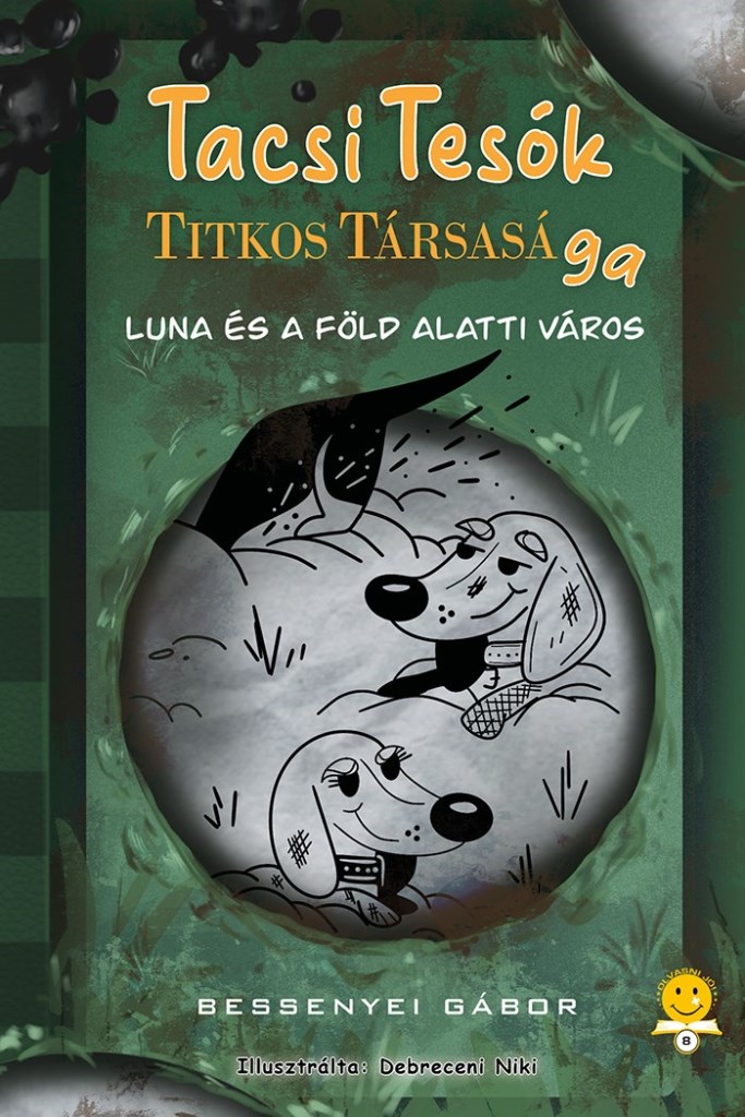 TacsiTesók Titkos Társasága 2. - Luna és a föld alatti város