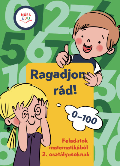 Ragadjon rád - Matekos gyakorló a 100-as számkörben - Feladatok matematikából 2. osztályosoknak