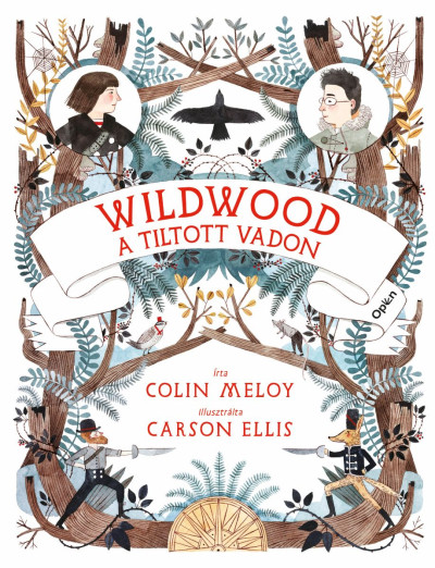 Wildwood 1. - A tiltott Vadon