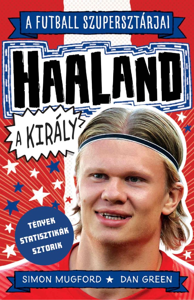 Haaland, a király