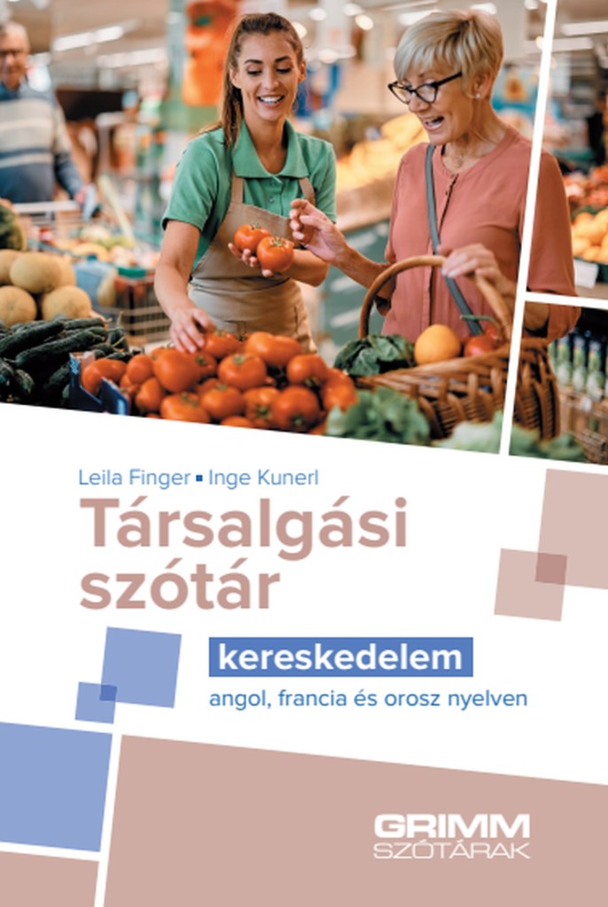 Társalgási szótár - kereskedelem - angol, francia és orosz nyelven