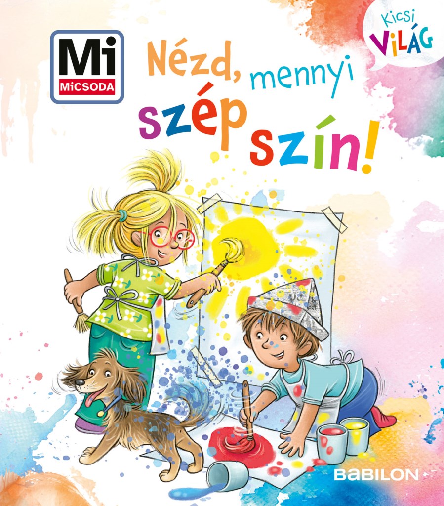 Mi MICSODA Kicsi Világ 14. - Nézd, mennyi szép szín!