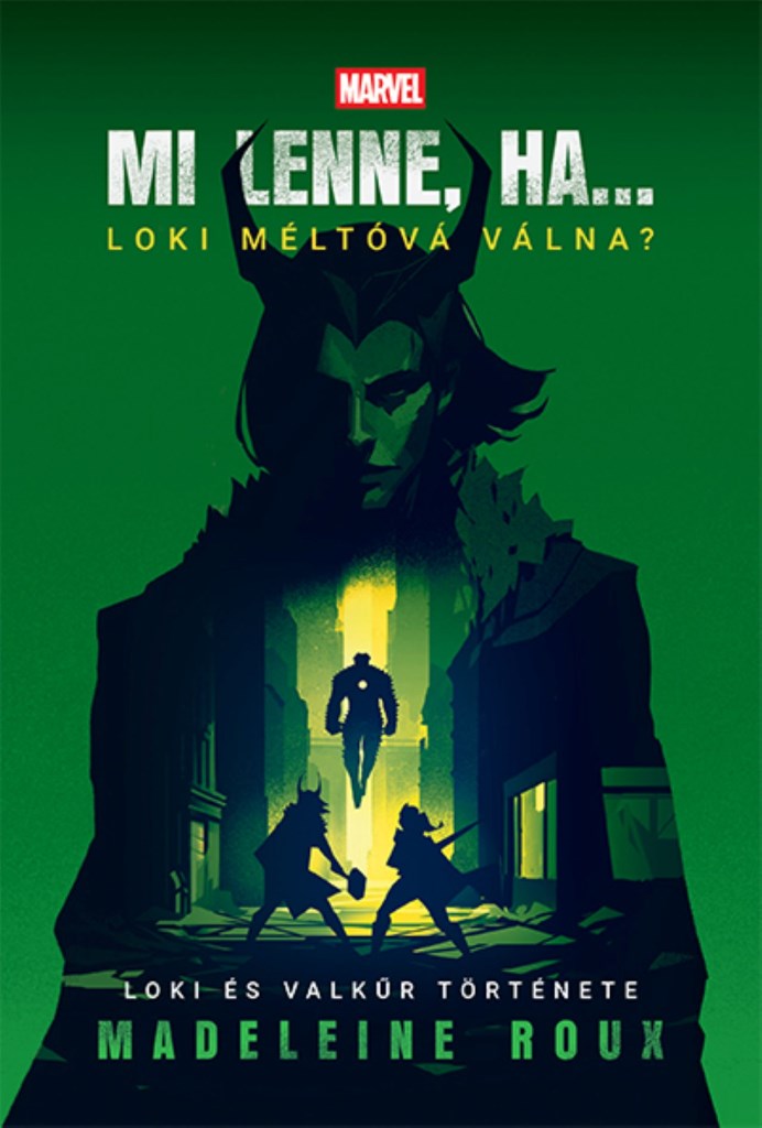 Mi lenne, ha… Loki méltóvá válna?