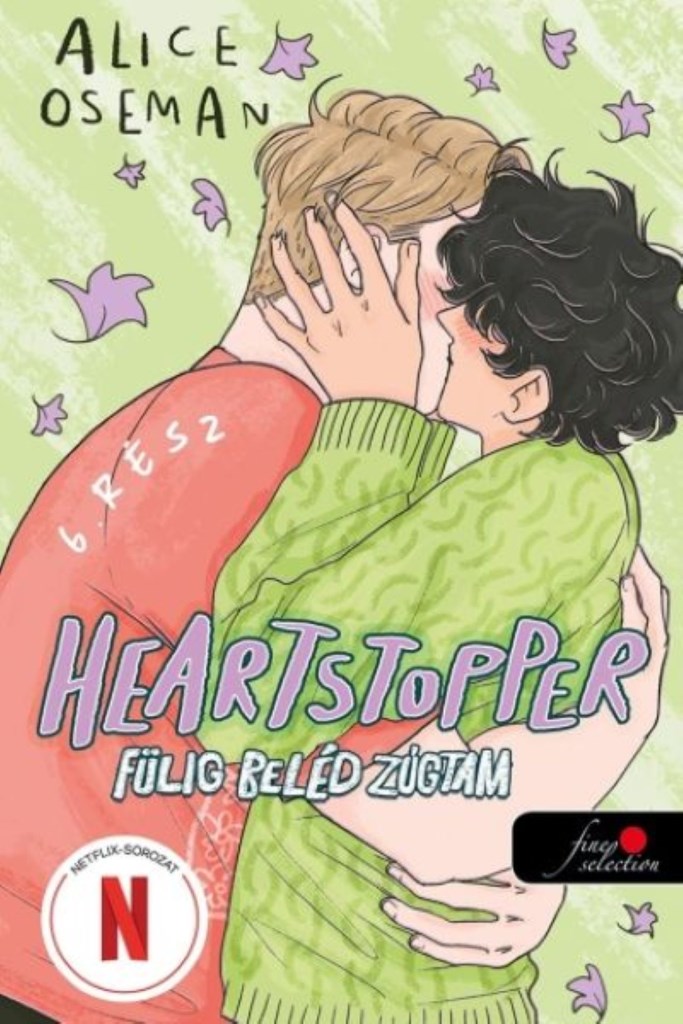 Heartstopper 6. - Szívdobbanás - Fülig beléd zúgtam