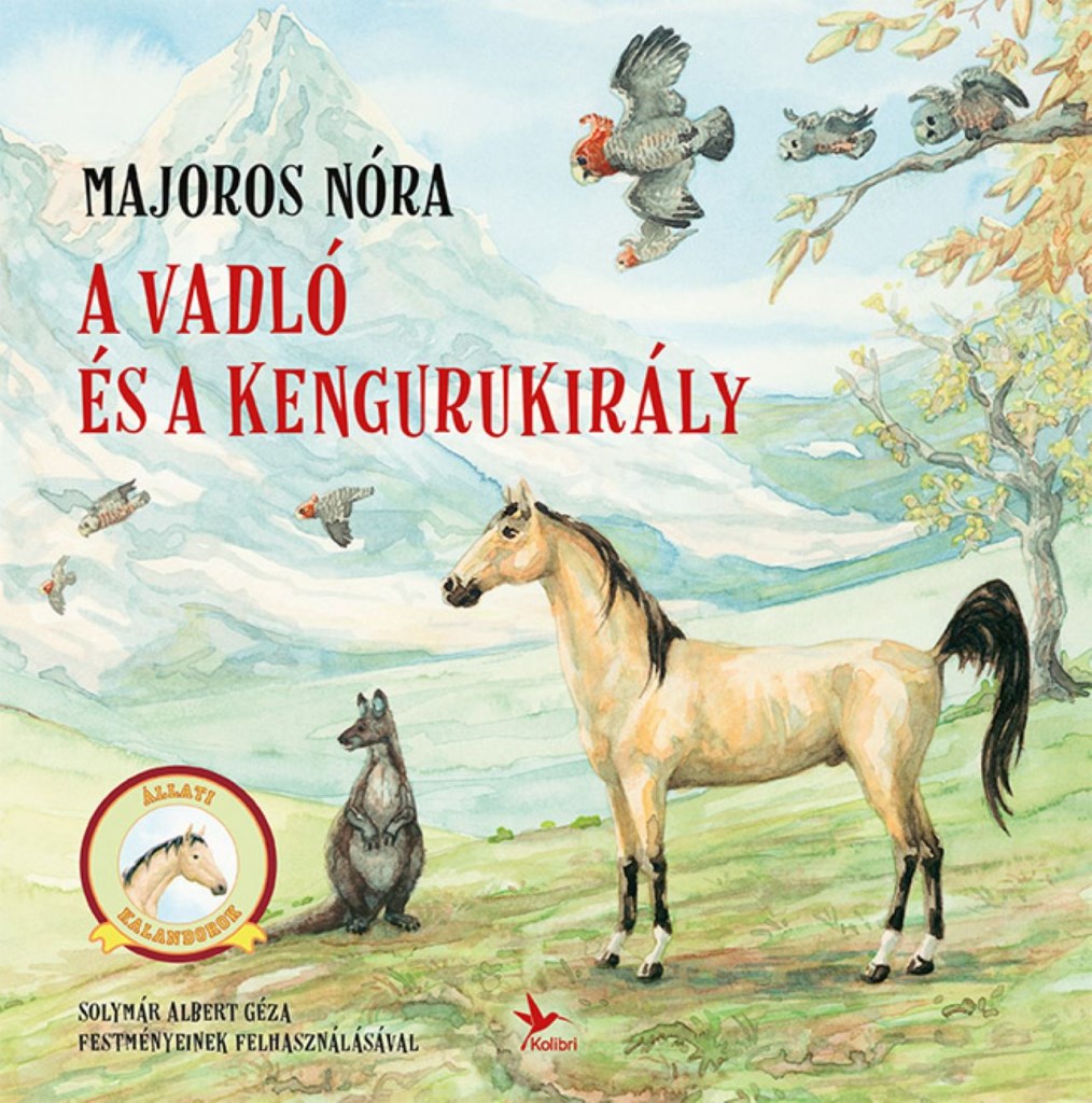 A vadló és a kengurukirály