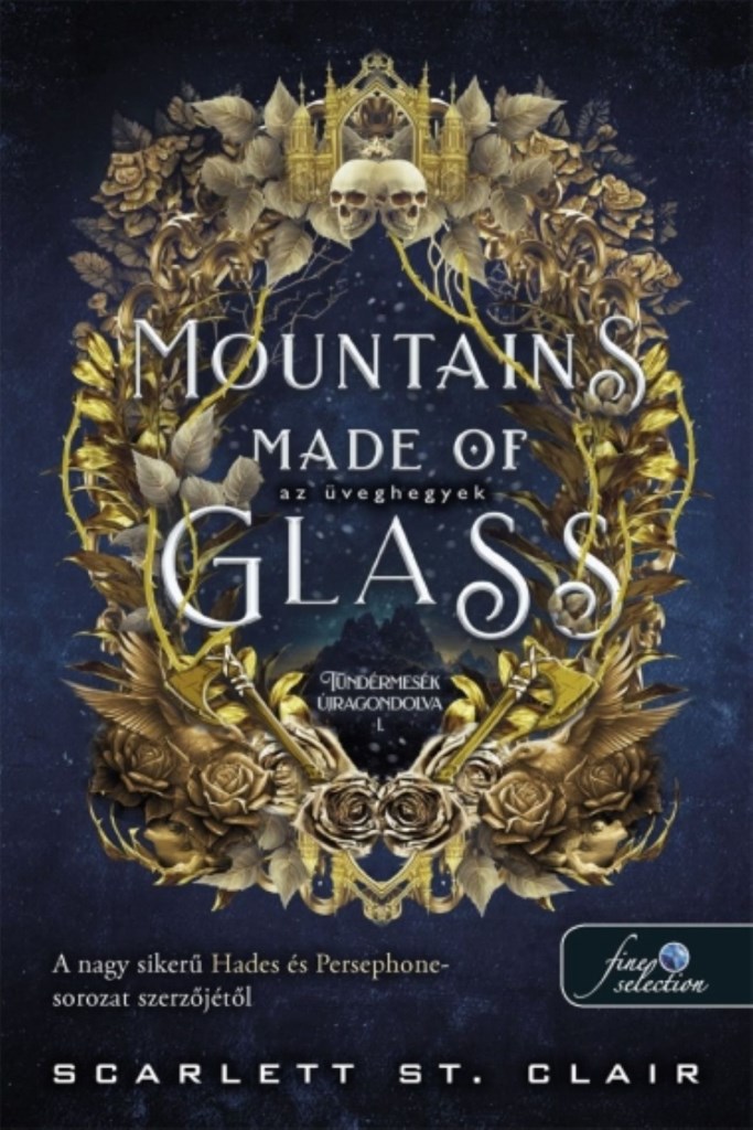 Mountains Made of Glass - Az üveghegyek (Tündérmesék újragondolva 1.)