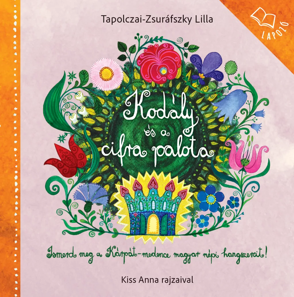 Kodály és a cifra palota