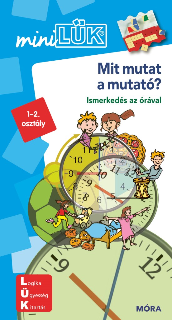 Mit mutat a mutató? - LDI245 - Ismerkedés az órával - miniLÜK