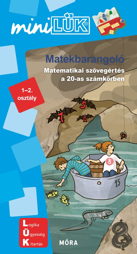 Matek barangoló - Matematikai feladatok 1-2. osztályosoknak - MiniLük