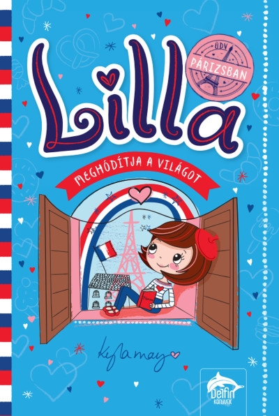 Lilla meghódítja a világot - Üdv Párizsban!