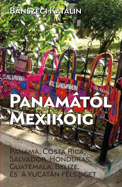Panamától Mexikóig