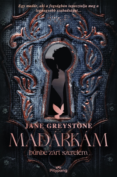 Madárkám – bűnbe zárt szerelem