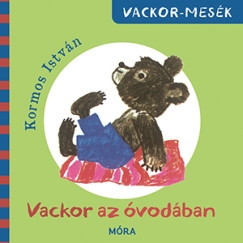 Vackor az óvodában