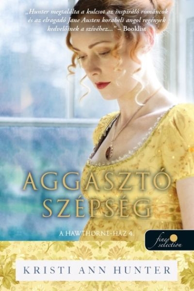 Aggasztó szépség - A Hawthorne-ház 4.