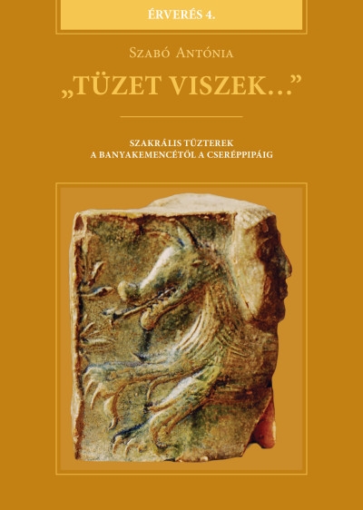 "Tüzet viszek..."