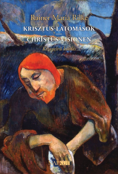 Krisztus-látomások / Christus-Visionen - Kétnyelvű kiadás