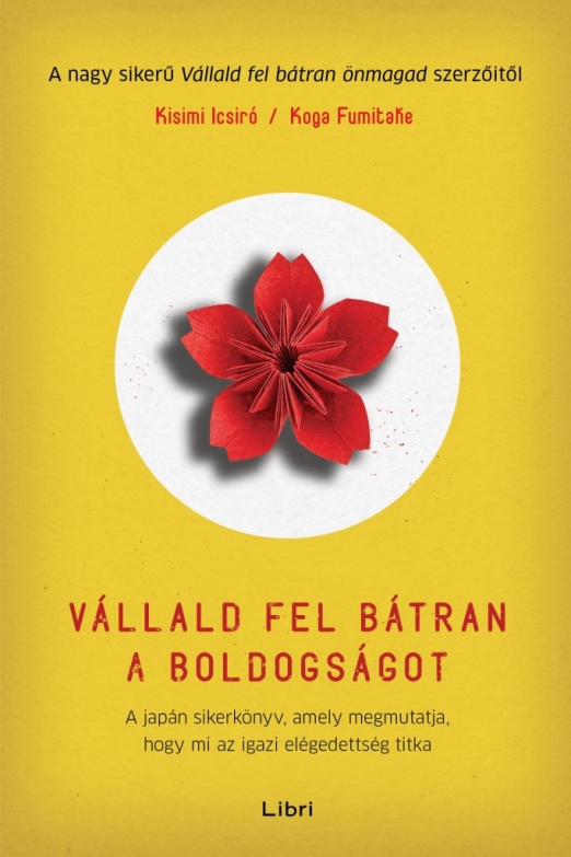 Vállald fel bátran a boldogságot