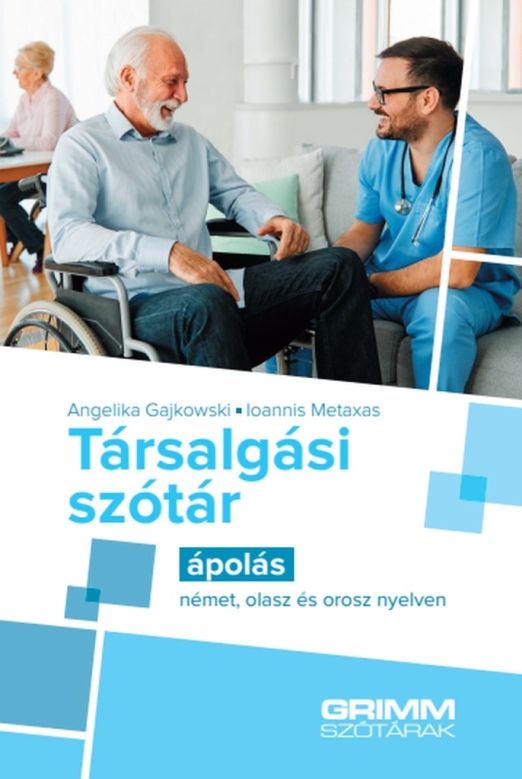 Társalgási szótár - ápolás - német, olasz és orosz nyelven