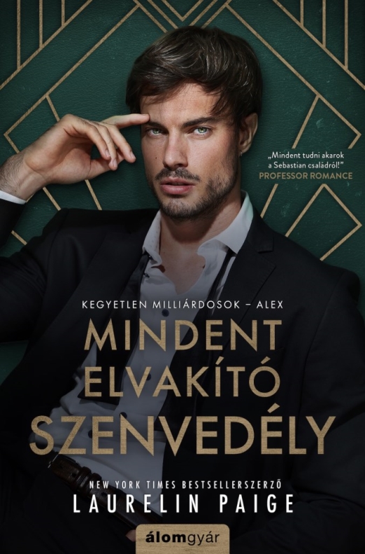 Mindent elvakító szenvedély