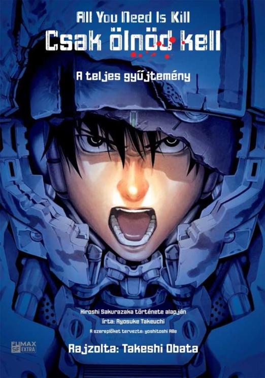 All You Need Is Kill - Csak ölnöd kell  - A teljes gyűjtemény