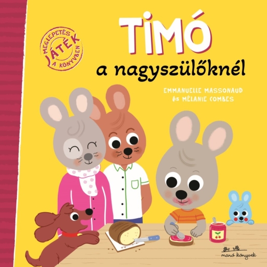 Timó a nagyszülőknél
