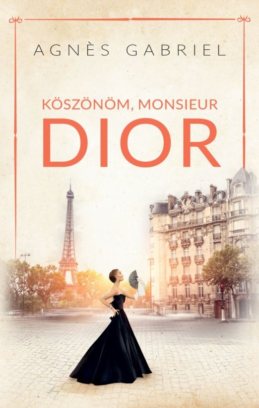Köszönöm, Monsieur Dior