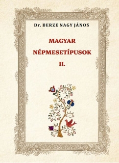 Magyar népmesetípusok II.
