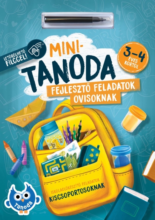 Minitanoda fejlesztő feladatok ovisoknak - 3-4 éves kortól - letörölhető filccel