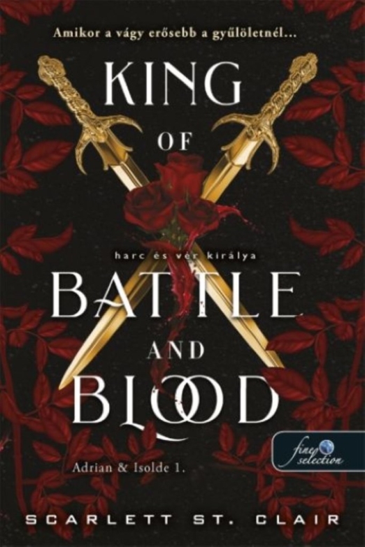 King of Battle and Blood - Harc és vér királya (Adrian & Isolde 1.)