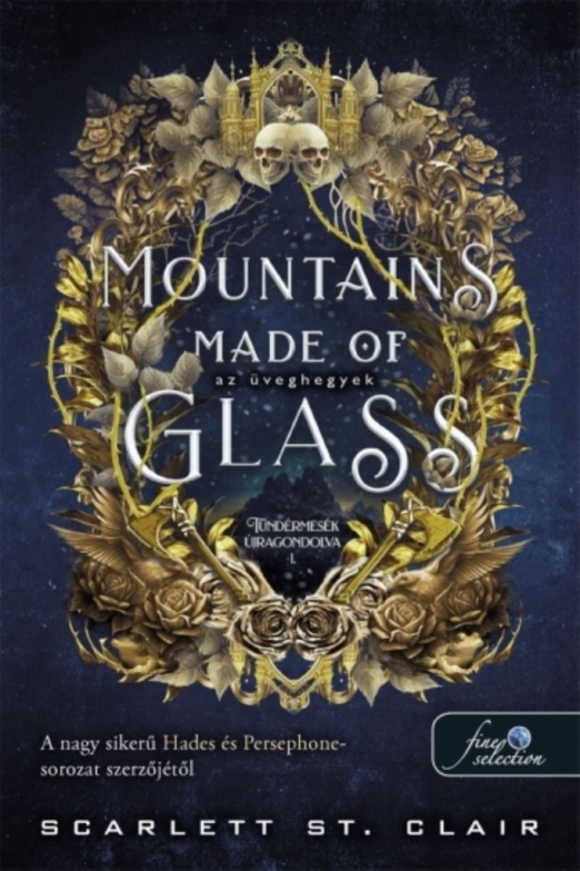 Mountains Made of Glass - Az üveghegyek (Tündérmesék újragondolva 1.)