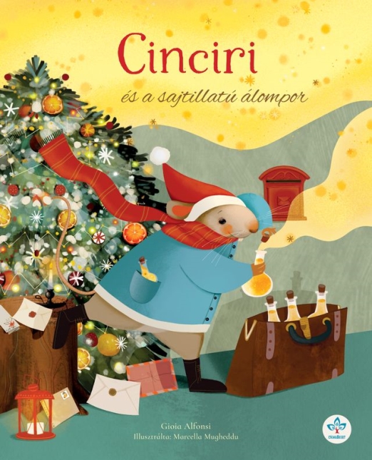 Cinciri és a sajtillatú álompor