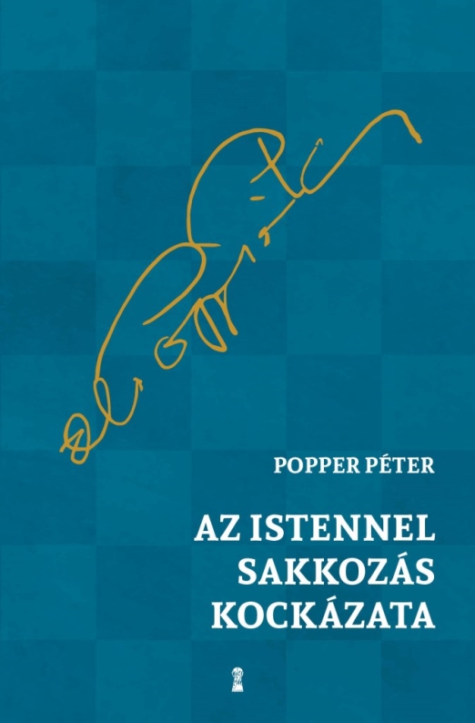 Az Istennel sakkozás kockázata