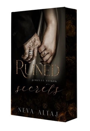 Perfectly Imperfect 4. - Sebzett titkok - Ruined secrets - Éldekorált kiadás