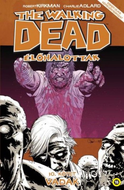 The Walking Dead - Élőhalottak 10.