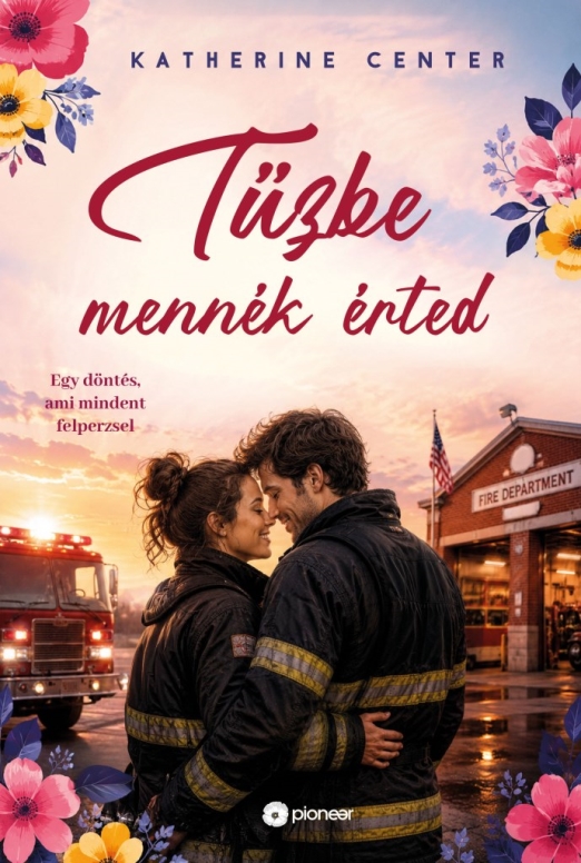 Tűzbe mennék érted