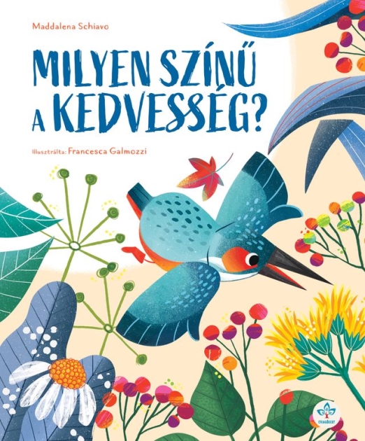 Milyen színű a kedvesség?