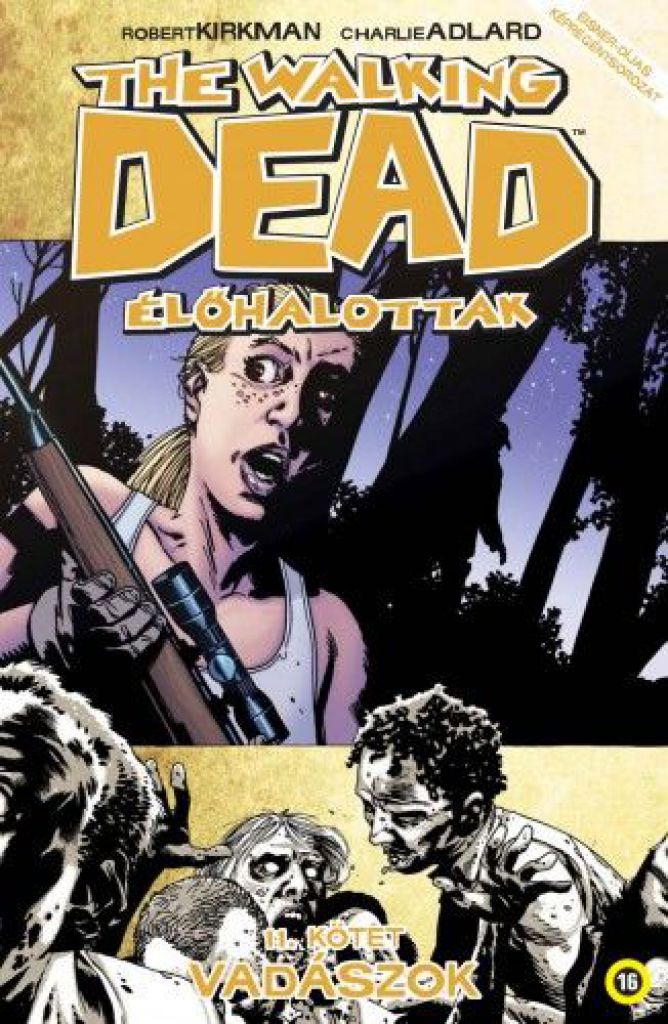 The Walking Dead - Élőhalottak 11.