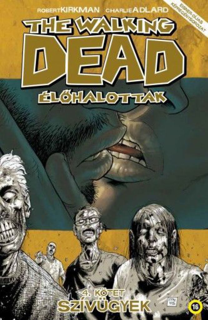 The Walking Dead - Élőhalottak 4.