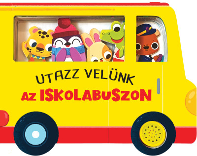 Utazz velünk az iskolabuszon - hangmodulos könyv