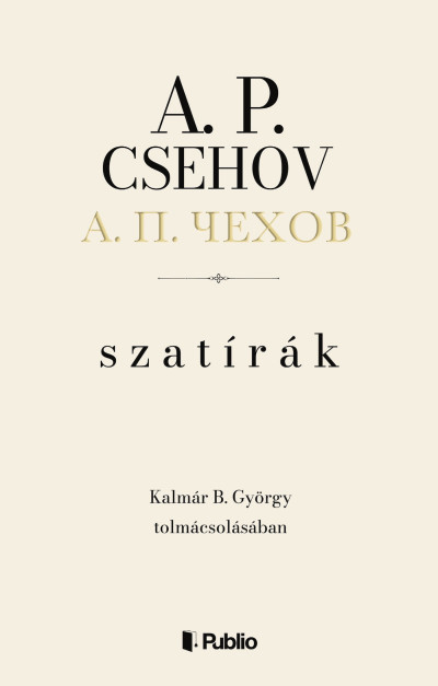 A. P. Csehov - Szatírák
