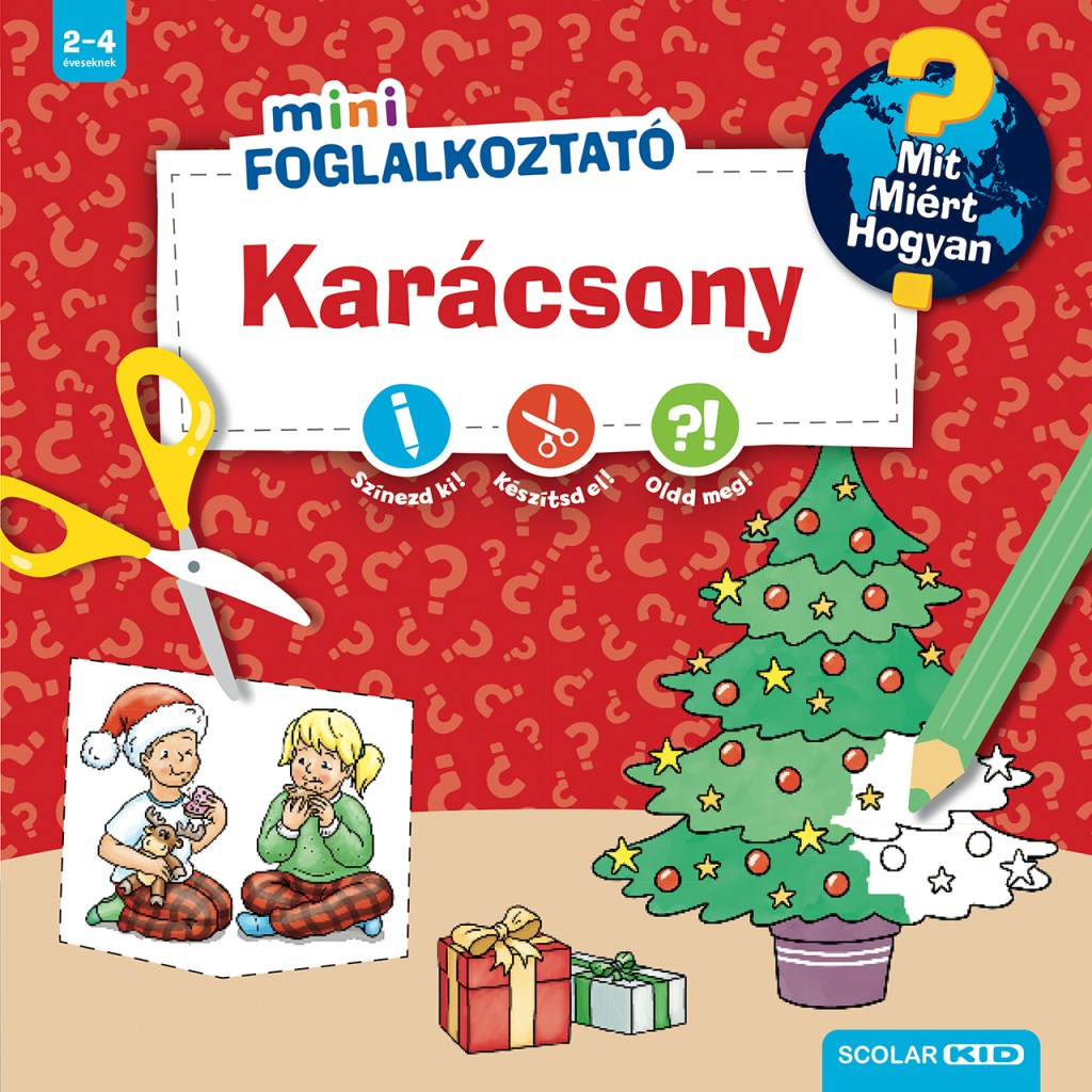 Karácsony (Mit? Miért? Hogyan? Mini Foglalkoztató)