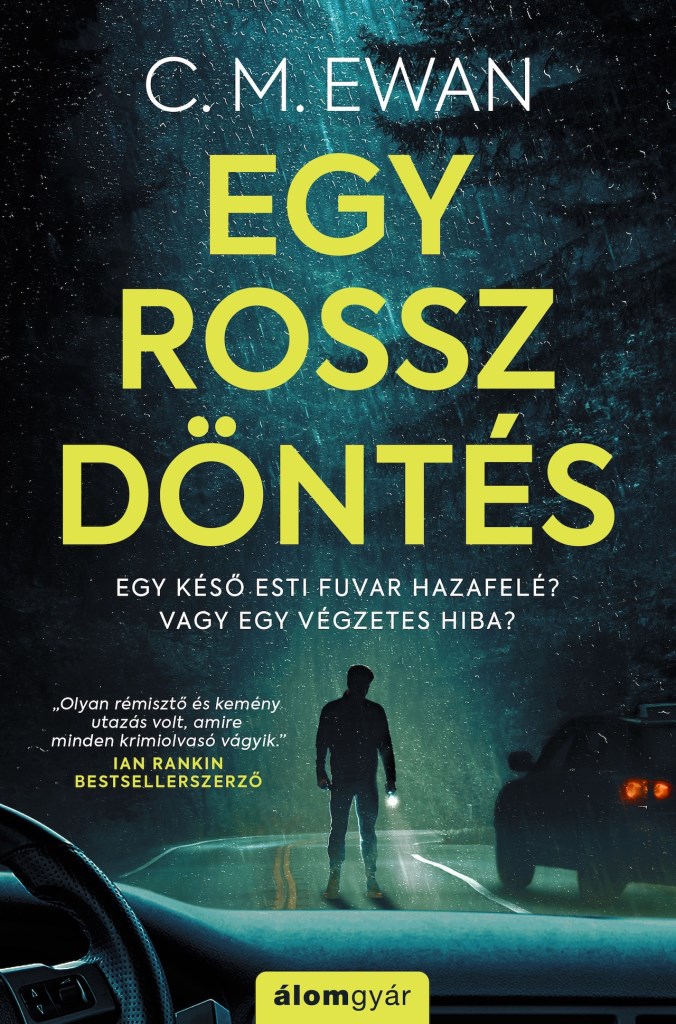 Egy rossz döntés
