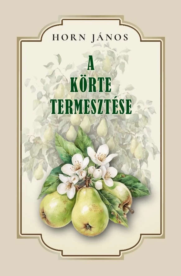 Körte termesztése