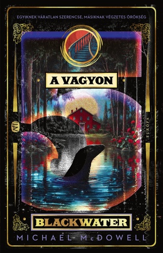 A vagyon - Blackwater 5.