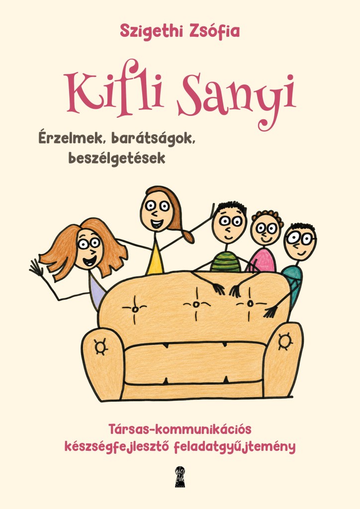Kifli Sanyi - Érzelmek, barátságok, beszélgetések