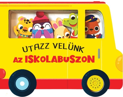 Utazz velünk az iskolabuszon - hangmodulos könyv
