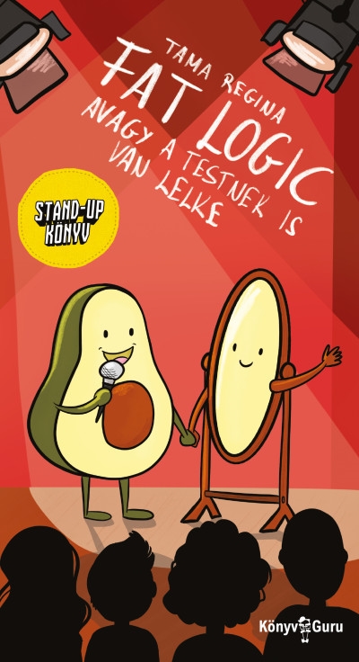 Fat logic - Avagy a testnek is van lelke