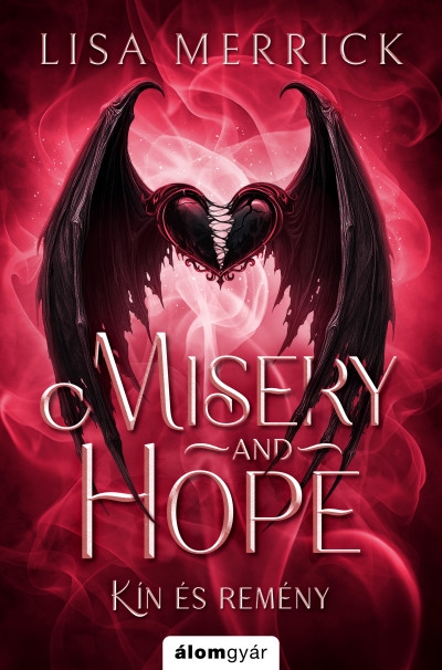 Misery and hope - Kín és remény