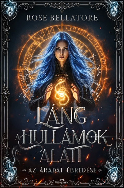 Láng a hullámok alatt I. - Az áradat ébredése